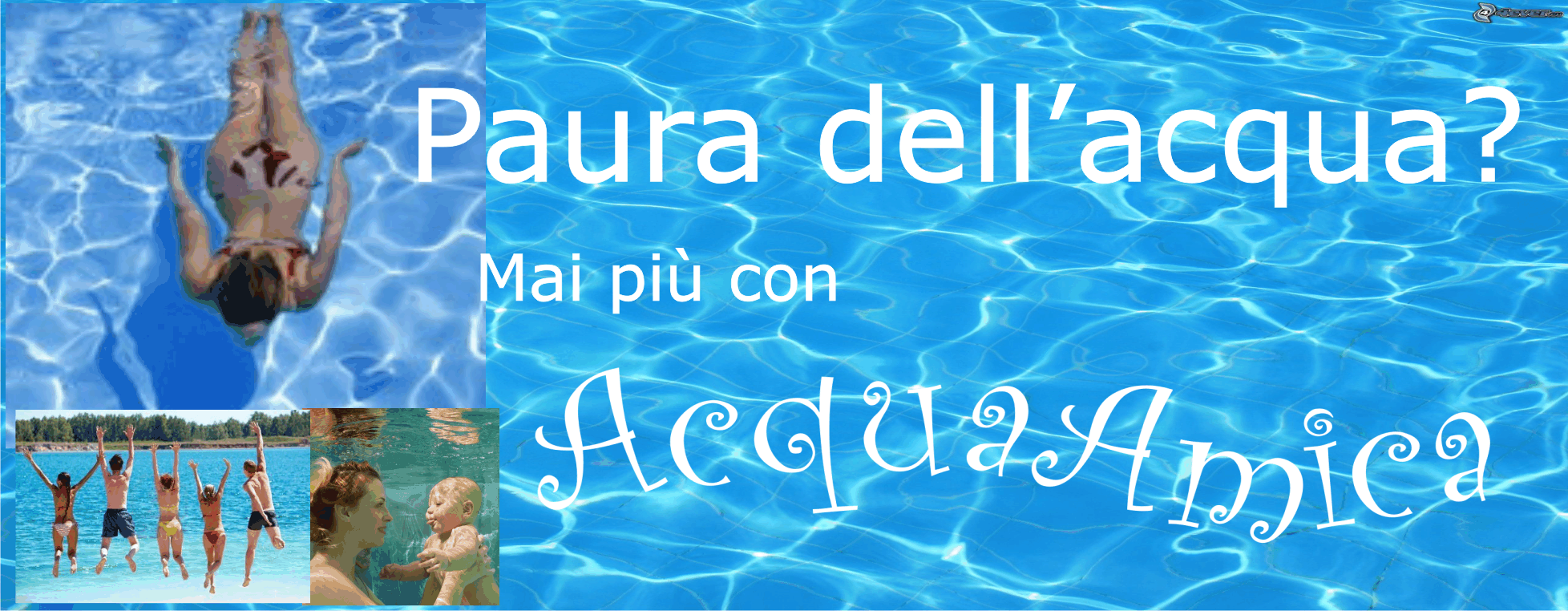 Paura dell'acqua - AcquaAmica.it